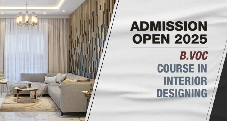 Read more about the article Admission Open 2025: B Voc Course in Interior Designing in Lucknow